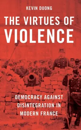 Duong |  The Virtues of Violence | Buch |  Sack Fachmedien