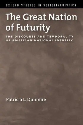 Dunmire |  The Great Nation of Futurity | Buch |  Sack Fachmedien