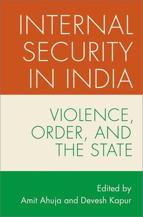 Ahuja / Kapur |  Internal Security in India | Buch |  Sack Fachmedien