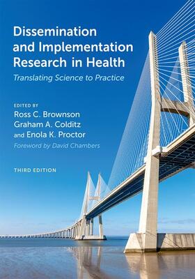 Brownson / Colditz / Proctor |  Dissemination and Implementation Research in Health | Buch |  Sack Fachmedien