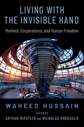 Hussain / Ripstein / Vrousalis | Living with the Invisible Hand | Buch | 978-0-19-766223-6 | sack.de