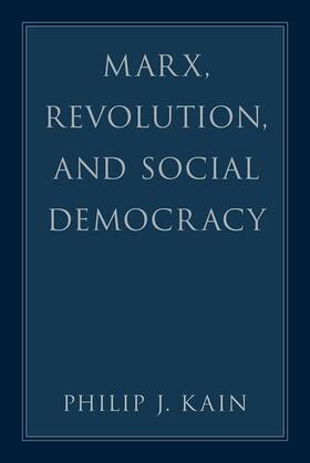 Kain |  Marx, Revolution, and Social Democracy | Buch |  Sack Fachmedien