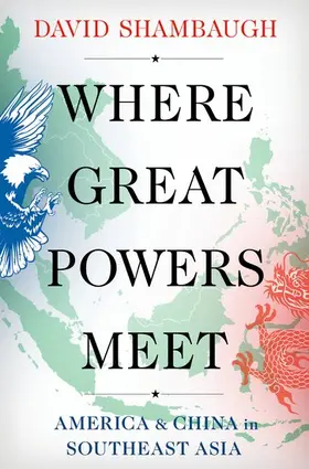 Shambaugh |  Where Great Powers Meet | Buch |  Sack Fachmedien