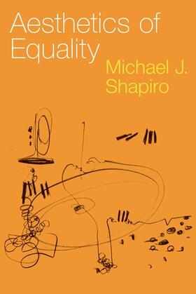 Shapiro |  Aesthetics of Equality | Buch |  Sack Fachmedien