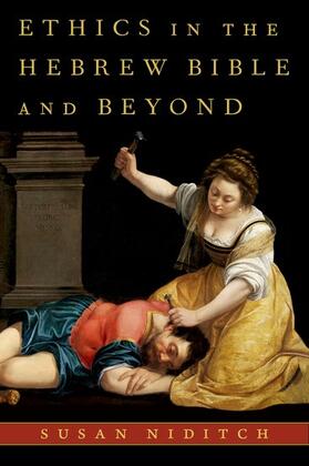 Niditch |  Ethics in the Hebrew Bible and Beyond | Buch |  Sack Fachmedien