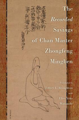 Broughton |  The Recorded Sayings of Chan Master Zhongfeng Mingben | Buch |  Sack Fachmedien
