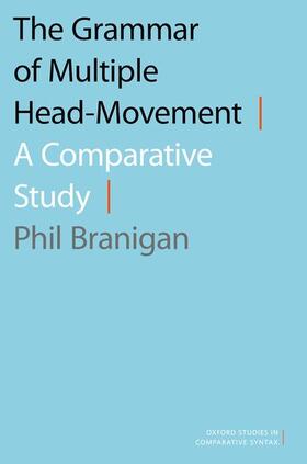 Branigan |  The Grammar of Multiple Head-Movement | Buch |  Sack Fachmedien