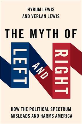 Lewis |  The Myth of Left and Right | Buch |  Sack Fachmedien