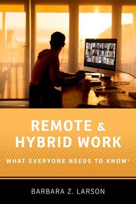 Larson |  Remote and Hybrid Work: What Everyone Needs to Know(r) | Buch |  Sack Fachmedien