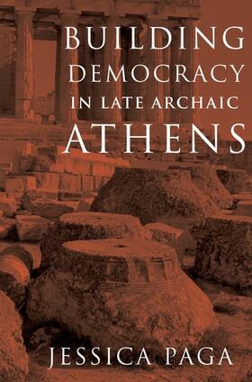 Paga |  Building Democracy in Late Archaic Athens | Buch |  Sack Fachmedien