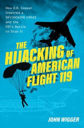Wigger |  The Hijacking of American Flight 119 | Buch |  Sack Fachmedien
