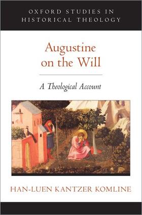Kantzer Komline |  Augustine on the Will | Buch |  Sack Fachmedien