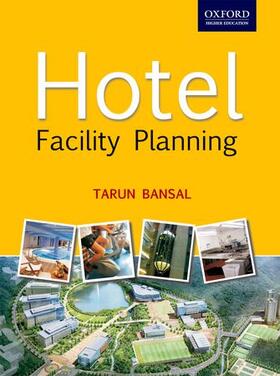 Bansal |  Hotel Facility Planning Hotel Facility Planning | Buch |  Sack Fachmedien