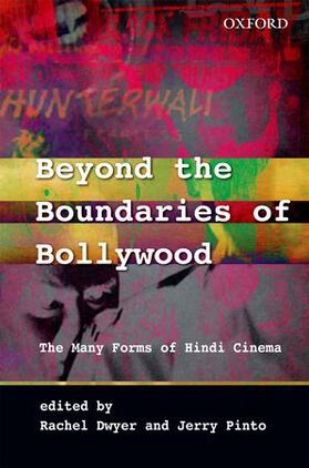 Dwyer / Pinto |  Beyond the Boundaries of Bollywood | Buch |  Sack Fachmedien