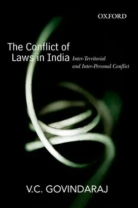 Govindaraj |  The Conflict of Laws in India: Inter-Territorial and Inter-Personal Conflict | Buch |  Sack Fachmedien