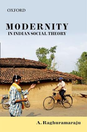 Raghuramaraju |  Modernity in Indian Social Theory | Buch |  Sack Fachmedien