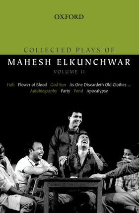 Elkunchwar |  Collected Plays of Mahesh Elkunchwar Volume II | Buch |  Sack Fachmedien