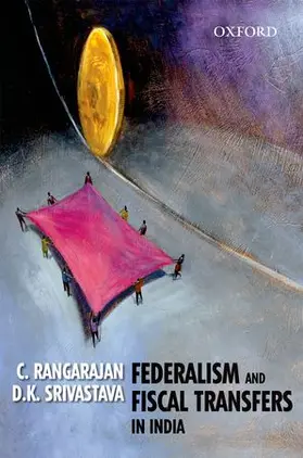 Anderson / Rangarajan / Srivastava | Fiscal Federalism | Buch | 978-0-19-807098-6 | sack.de