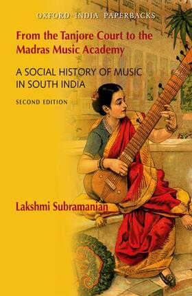 Subramanian |  From the Tanjore Court to the Madras Music Academy | Buch |  Sack Fachmedien