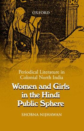 Nijhawan |  Women and Girls in the Hindi Public Sphere | Buch |  Sack Fachmedien