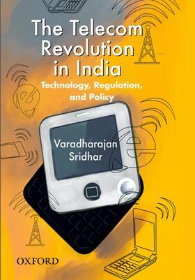 Sridhar |  The Telecom Revolution in India | Buch |  Sack Fachmedien
