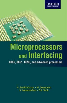 Kumar / Saravanan / Jeevananthan |  Microprocessors and Interfacing | Buch |  Sack Fachmedien
