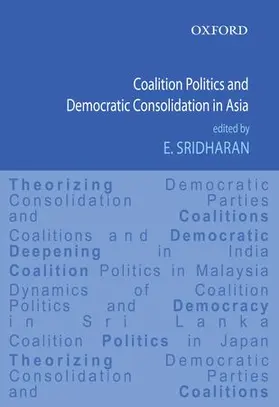 Sridharan |  Coalition Politics and Democratic Consolidation in Asia | Buch |  Sack Fachmedien