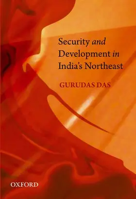 Das |  Security and Development in India's Northeast | Buch |  Sack Fachmedien