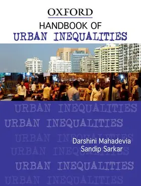 Mahadevia / Sarkar |  Handbook of Urban Inequalities | Buch |  Sack Fachmedien