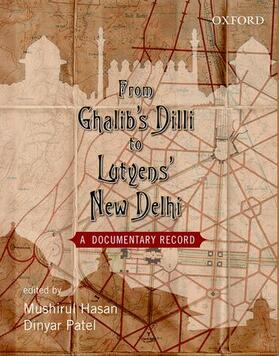 Hasan / Patel |  From Ghalib's DILLI to Lutyen's New Dheli | Buch |  Sack Fachmedien