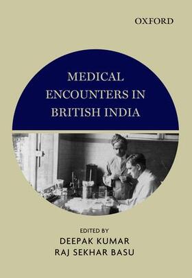 Kumar / Basu |  Medical Encounters in British India | Buch |  Sack Fachmedien