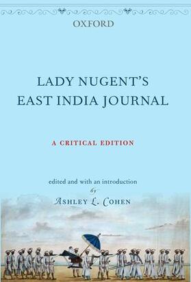 Nugent / Cohen |  Lady Nugent's East India Journal | Buch |  Sack Fachmedien