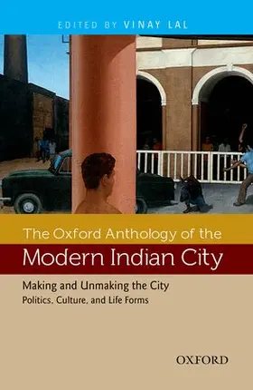 Lal |  The Oxford Anthology of the Modern Indian City | Buch |  Sack Fachmedien