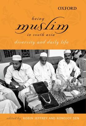 Jeffrey / Ronojoy | Being Muslim in South Asia | Buch | 978-0-19-809206-3 | sack.de