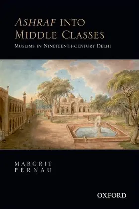 Pernau |  Ashraf Into Middle Classes | Buch |  Sack Fachmedien