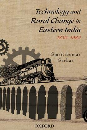Sarkar |  Technology and Rural Change in Eastern India | Buch |  Sack Fachmedien