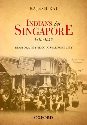 Rai |  Indians in Singapore, 1819-1945 | Buch |  Sack Fachmedien