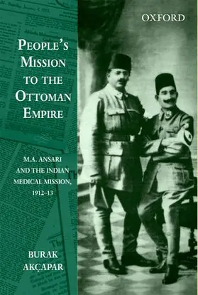 Akcapar / Akçapar |  People's Mission to the Ottoman Empire | Buch |  Sack Fachmedien