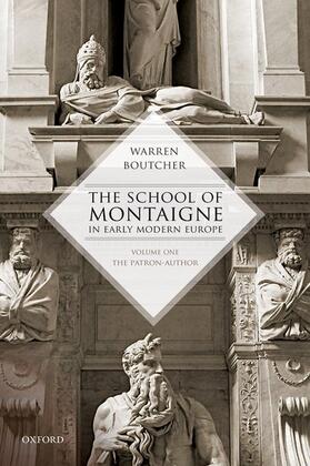 Boutcher |  The School of Montaigne in Early Modern Europe | Buch |  Sack Fachmedien