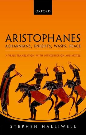 Halliwell |  Aristophanes: Acharnians, Knights, Wasps, Peace | Buch |  Sack Fachmedien