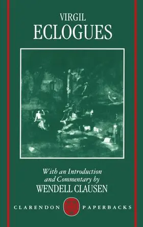 Virgil / Clausen | A Commentary on Virgil Eclogues | Buch | 978-0-19-815035-0 | sack.de