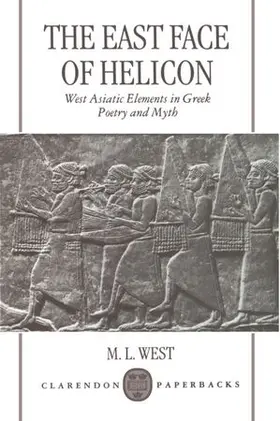 West |  The East Face of Helicon | Buch |  Sack Fachmedien