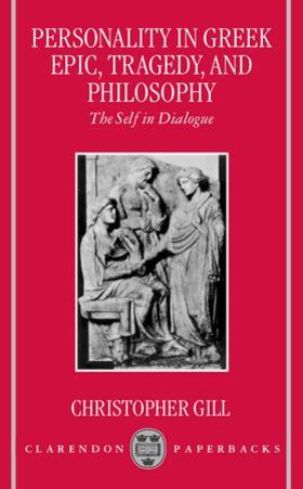 Gill |  Personality in Greek Epic, Tragedy, and Philosophy | Buch |  Sack Fachmedien