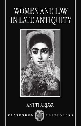 Arjava |  Women and Law in Late Antiquity | Buch |  Sack Fachmedien