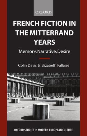 Davis / Fallaize |  French Fiction in the Mitterrand Years | Buch |  Sack Fachmedien