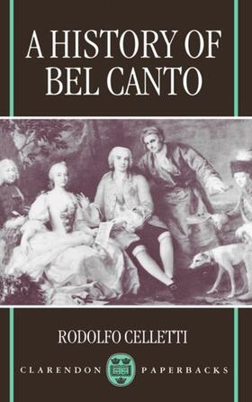 Celletti |  A History of Bel Canto | Buch |  Sack Fachmedien