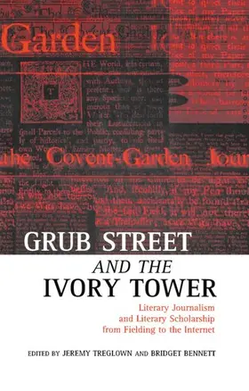 Bennett / Treglown |  Grub Street and the Ivory Tower | Buch |  Sack Fachmedien