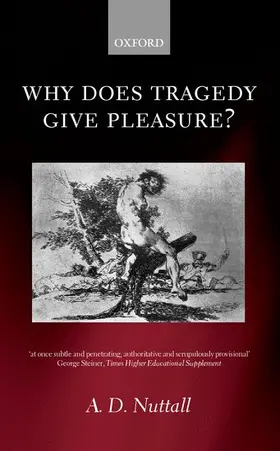 Nuttall |  Why Does Tragedy Give Pleasure ? | Buch |  Sack Fachmedien