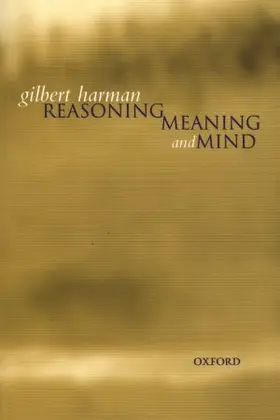 Harman |  Reasoning, Meaning, and Mind | Buch |  Sack Fachmedien