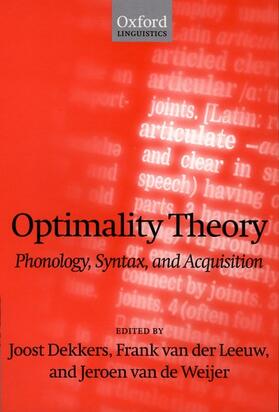 Dekkers / Leeuw / Wejir |  Optimality Theory | Buch |  Sack Fachmedien